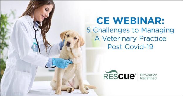 Webinar – 7/15/20 – 5 Challenges to Managing a Veterinary Practice Post COVID-19 – Virox