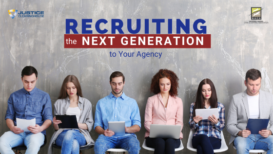 NACA Recruiting the Next Generation to Your Agency