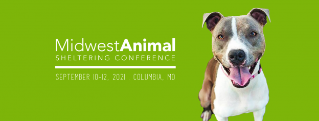 Conference – 9/10/21 to 9/12/21 – Midwest Animal Sheltering Conference – Missouri Coalition of Animal Care Organizations