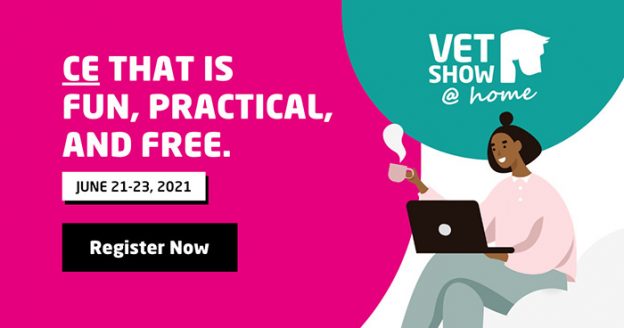 Online Conference – 6/21/21 to 6/23/21 – Vet Show @ Home – Vet Show