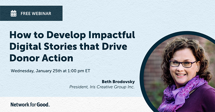 How to Develop Impactful Digital Stories that Drive Donor Action webinar