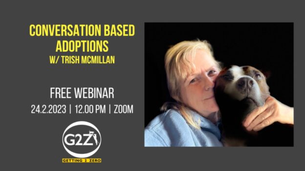 Webinar – 2/23/23 – Conversation-Based Adoptions – Getting 2 Zero