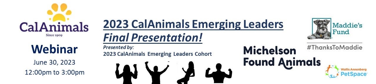 CalAnimals Emerging Leaders Final Presentations