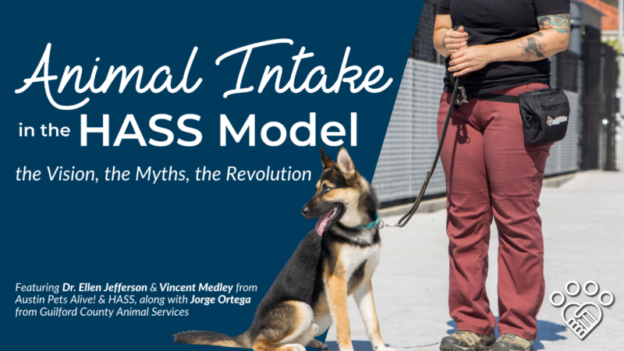Webinar – 7/25/23 – Animal Intake in the HASS Model: the Vision, the Myths, the Revolution – HASS