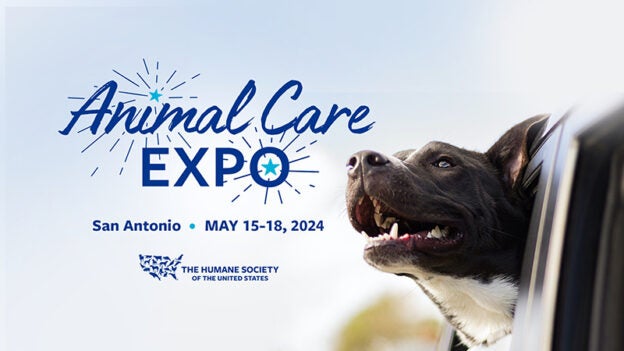 Hybrid Conference – 5/15/24 to 5/18/24 – Animal Care Expo 2024 – HSUS (fee applies)