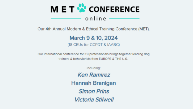 Online Conference – 3/9/24 and 3/10/24 – 4th Annual Modern & Ethical Training Conference (MET) – Puppyworks (fee applies)