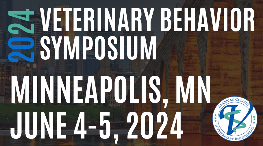 Veterinary Behavior Symposium 2024