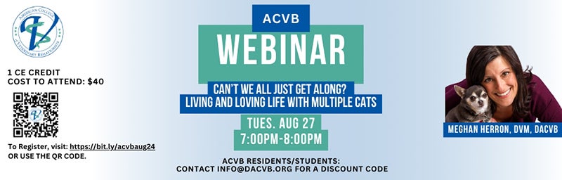 ACVB Webinar: "Can’t We All Just Get Along? Living and Loving Life with Multiple Cats" with Dr. Meghan Herron