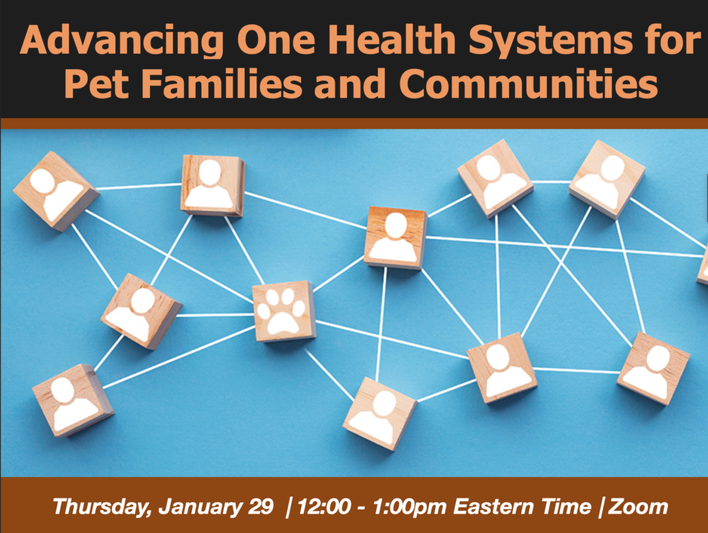 Advancing One Health Systems for Pet Families and Communities