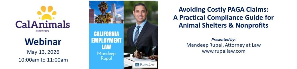 Avoiding Costly PAGA Claims: A Practical Compliance Guide for Animal Shelters & Nonprofits