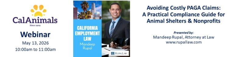 Avoiding Costly PAGA Claims: A Practical Compliance Guide for Animal Shelters & Nonprofits
